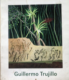 Obras recientes Guillermo Trujillo